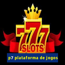 p7 plataforma de jogos